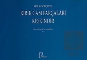 Kırık Cam Parçaları Keskindir