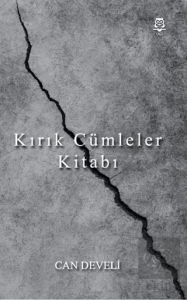Kırık Cümleler Kitabı