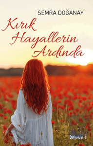 Kırık Hayallerin Ardında