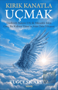 Kırık Kanatla Uçmak