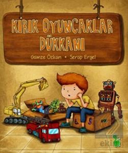 Kırık Oyuncaklar Dükkanı