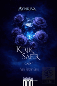 Kırık Safir & Puslu Kalpler Serisi