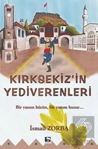 Kırık Sekiz'in Yediverenleri