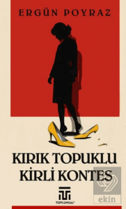 Kırık Topuklu Kirli Kontes