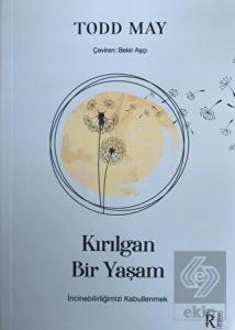 Kırılgan Bir Yaşam
