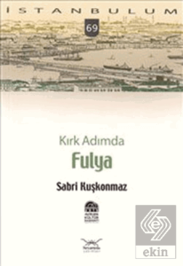 Kırk Adımda Fulya