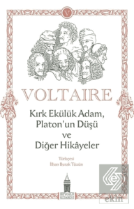 Kırk Ekülük Adam, Platon'un Düşü ve Diğer Hikayele