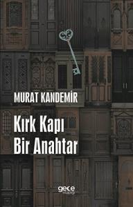 Kırk Kapı Bi·r Anahtar