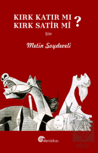 Kırk Katır Mı, Kırk Satır Mı?