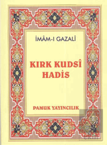 Kırk Kudsi Hadis (Hadis-010 / P10)