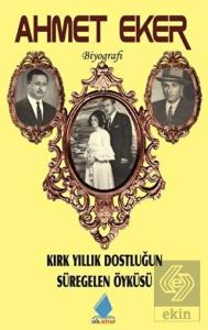 Kırk Yıllık Dostluğun Süregelen Öyküsü