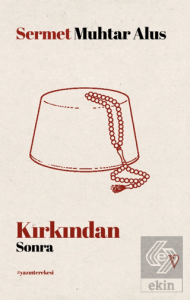 Kırkından Sonra