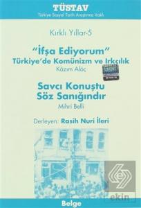 Kırklı Yıllar 5 İfşa Ediyorum / Savcı Konuştu Söz 
