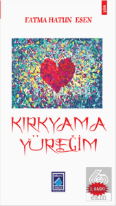 Kırkyama Yüreğim