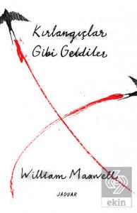 Kırlangıçlar Gibi Geldiler