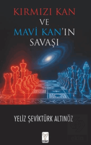Kırmızı Kan ve Mavi Kan'ın Savaşı