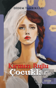 Kırmızı Rujlu Çocuklar