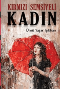 Kırmızı Şemsiyeli Kadın