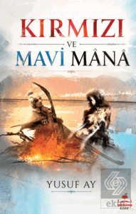 Kırmızı ve Mavi Mana