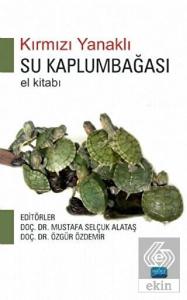 Kırmızı Yanaklı Su Kaplumbağası El Kitabı