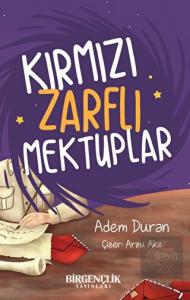 Kırmızı Zarflı Mektuplar