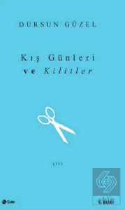 Kış Günleri ve Kilitler