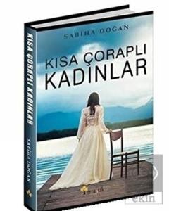 Kısa Çoraplı Kadınlar