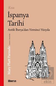 Kısa İspanya Tarihi - Antik İberya'dan 20. Yüzyıla