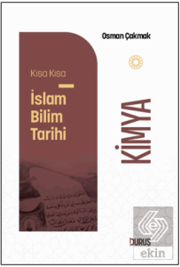 Kısa Kısa İslam Bilim Tarihi - Kimya
