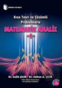 Kısa Teori ve Çözümlü Problemlerle Matematik Anali