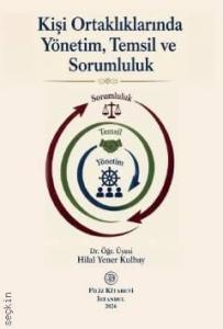 Kişi Ortaklıklarında Yönetim Temsil ve Sorumluluk