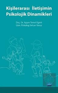 Kişilerarası İletişimin Psikolojik Dinamikleri