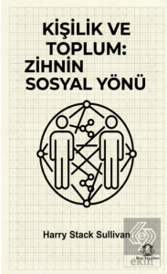 Kişilik ve Toplum Zihnin Sosyal Yönü