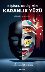 Kişisel Gelişimin Karanlık Yüzü