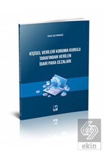 Kişisel Verileri Koruma Kurulu Tarafından Verilen 