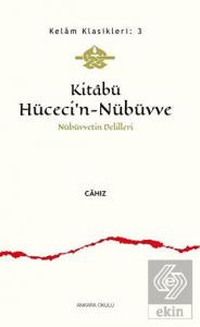Kitabü Hüceci'n-Nübüvve - Nübüvvetin Delilleri