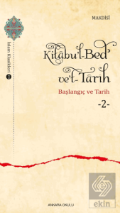 Kitabul-Bed vet-Tarih - 2