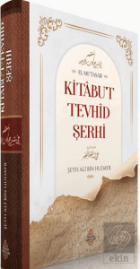 Kitâbut Tevhîd Şerhi