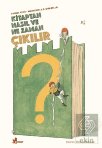 Kitaptan Nasıl ve Ne Zaman Çıkılır?