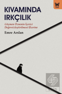 Kıvamında Irkçılık