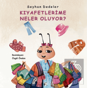 Kıyafetlerime Neler Oluyor?