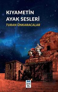 Kıyametin Ayak Sesleri