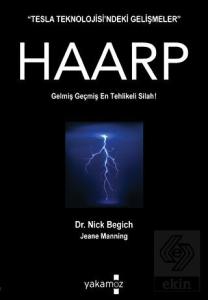 Kıyametin Pimini Çeken İcat Haarp