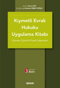 Kıymetli Evrak Hukuku Uygulama Kitabı (Tamamı Çözümlü Pratik Çalışmalar)