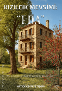 Kızılcık Mevsimi: Eda
