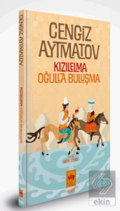 Kızılelma – Oğulla Buluşma