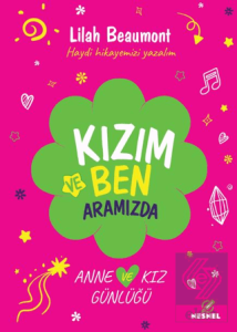Kızım ve Ben
