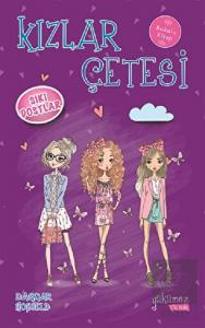 Kızlar Çetesi 3 - Sıkı Dostlar