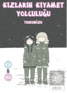 Kızların Kıyamet Yolculuğu Cilt 5 - 6