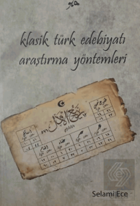 Klasik Türk Edebiyatı Araştırma Yöntemleri